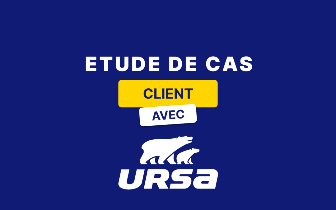 ÉTUDE DE CAS : COMMENT URSA DÉPASSE LES LOGIQUES TRANSACTIONNELLES POUR FIDÉLISER SES PROFESSIONNELS ?