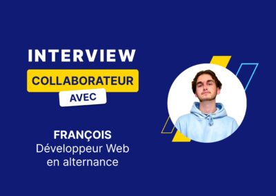 Interview Collaborateurs –  10 questions à François, développeur web en alternance chez Qwamplify Professional